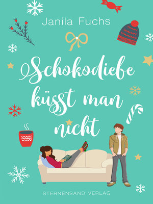 cover image of Schokodiebe küsst man nicht